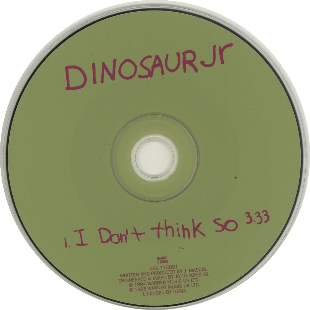 Dinosaur Jr I Don't Think So UK Promo CD single (CD5 / 5") NEG77CDDJ