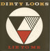 Dirty Looks Lie To Me UK 7" vinyl single (7 inch record / 45) BUY66