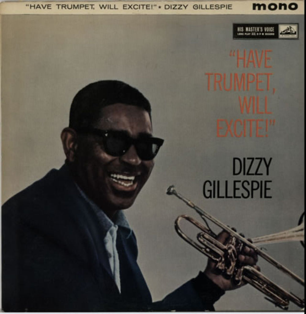 Dizzy Gillespie Have Trumpet, Will Excite UK vinyl LP album (LP record) CLP1318