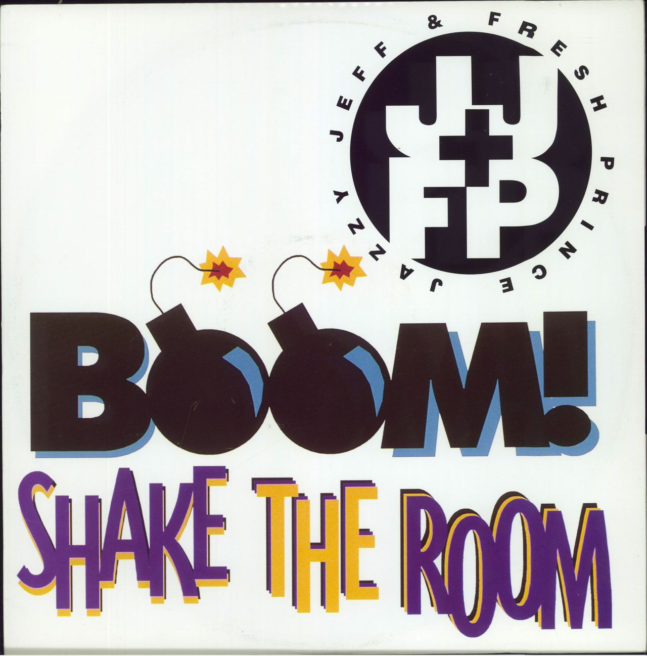 DJ Jazzy Jeff & The Fresh Prince Boom! Shake The Room UK 12