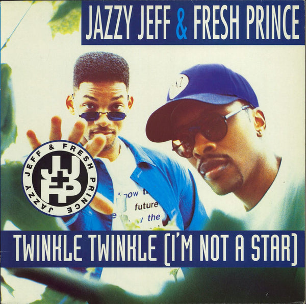 DJ Jazzy Jeff & The Fresh Prince Twinkle Twinkle (I'm Not A Star