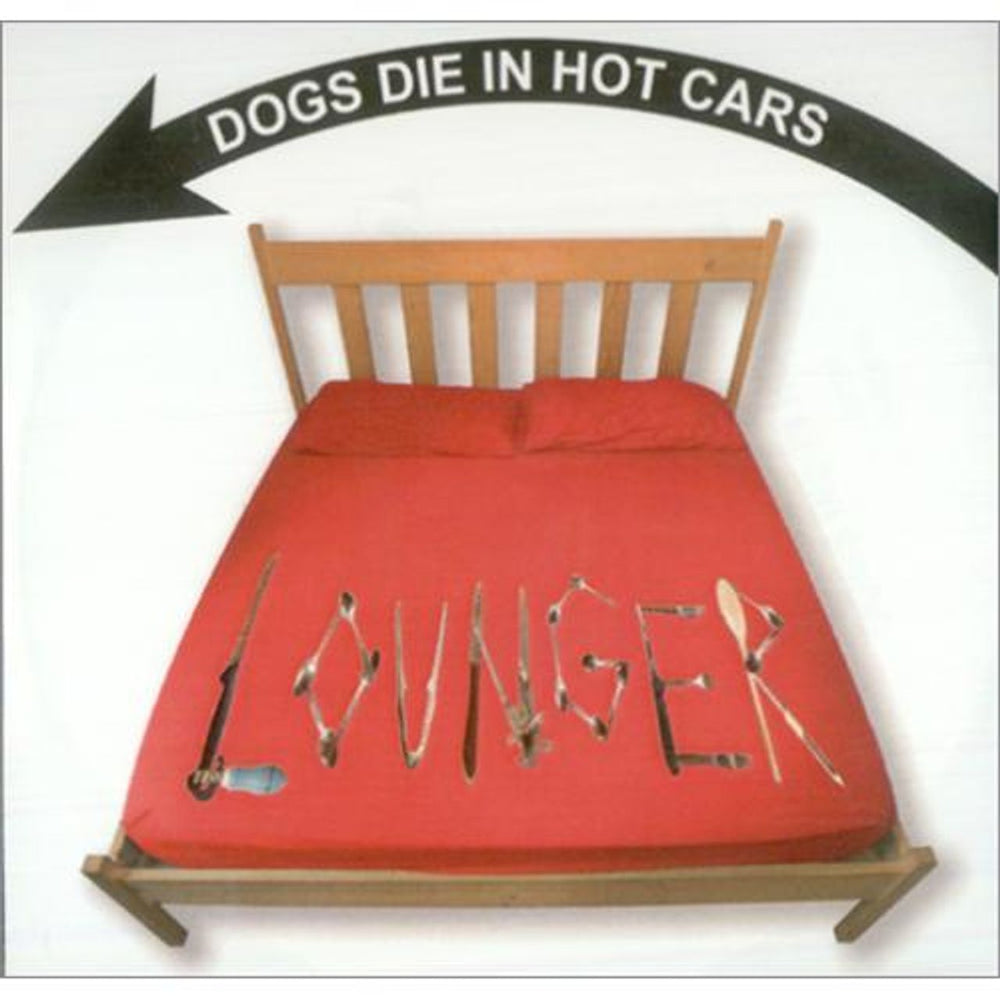 Dogs Die In Hot Cars Lounger UK Promo CD-R acetate CD-R ACETATE