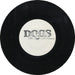 Dogs She's Got A Reason UK Promo 7" vinyl single (7 inch record / 45) IS882