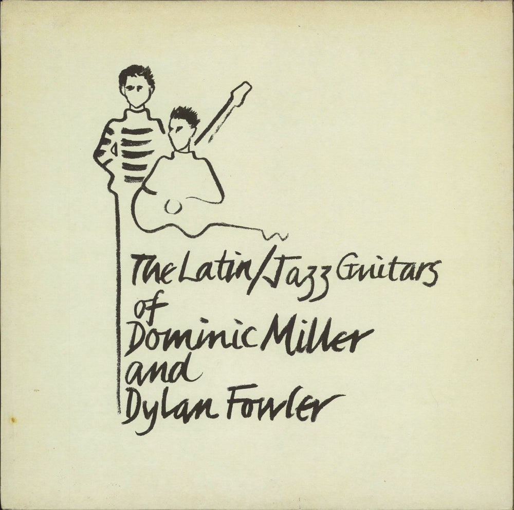 Dominic Miller The Latin/Jazz Guitars Of Dominic Miller And Dylan Fowler UK vinyl LP album (LP record) MF105