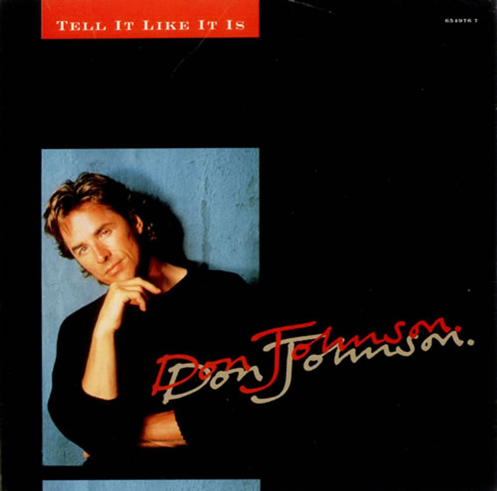 Don Johnson Tell It Like It Is UK 7" vinyl single (7 inch record / 45) 6549767