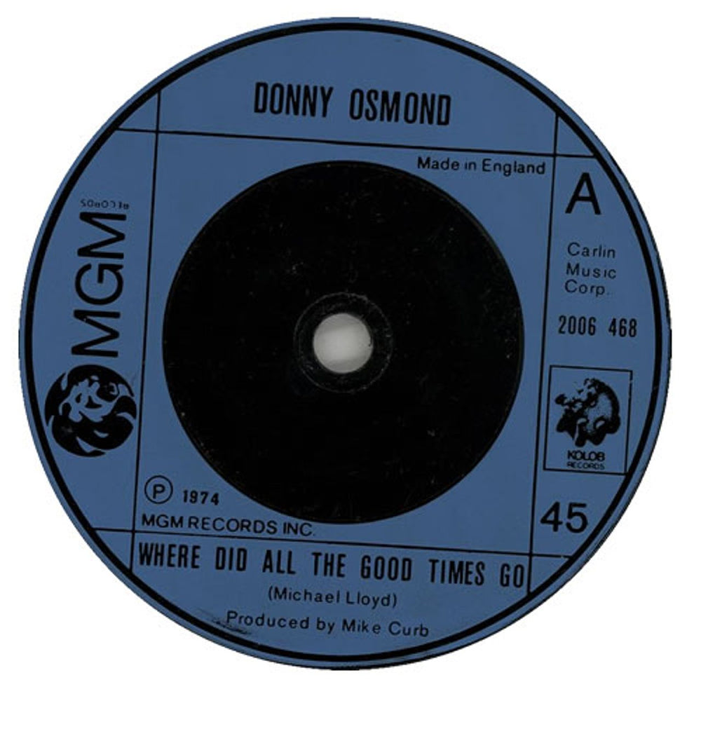 Donny Osmond Where Did All The Good Times Go UK 7" vinyl single (7 inch record / 45) 2006468