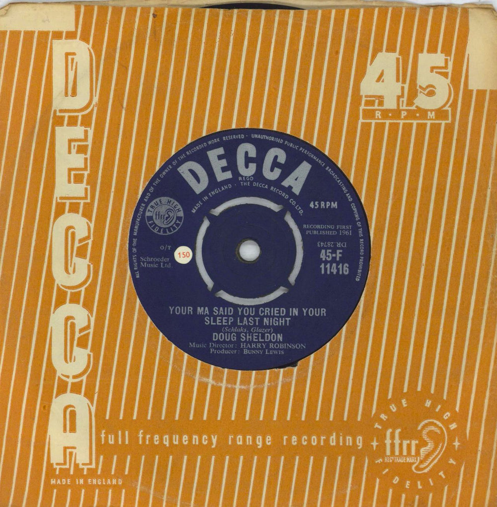 Doug Sheldon Your Ma Said You Cried In Your Sleep Last Night UK 7" vinyl single (7 inch record / 45) 45-F11416