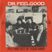 Dr Feelgood Put Him Out Of Your Mind UK 7" vinyl single (7 inch record / 45) BP306