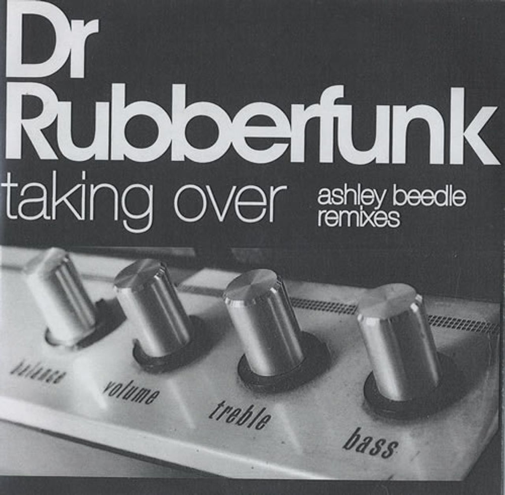 Dr Rubberfunk Taking Over - Ashley Beedle Remixes UK Promo CD-R acetate CD-R ACETATE