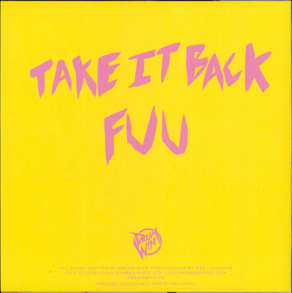 Dream Wife Take It Back - Pink Vinyl UK 7" vinyl single (7 inch record / 45)