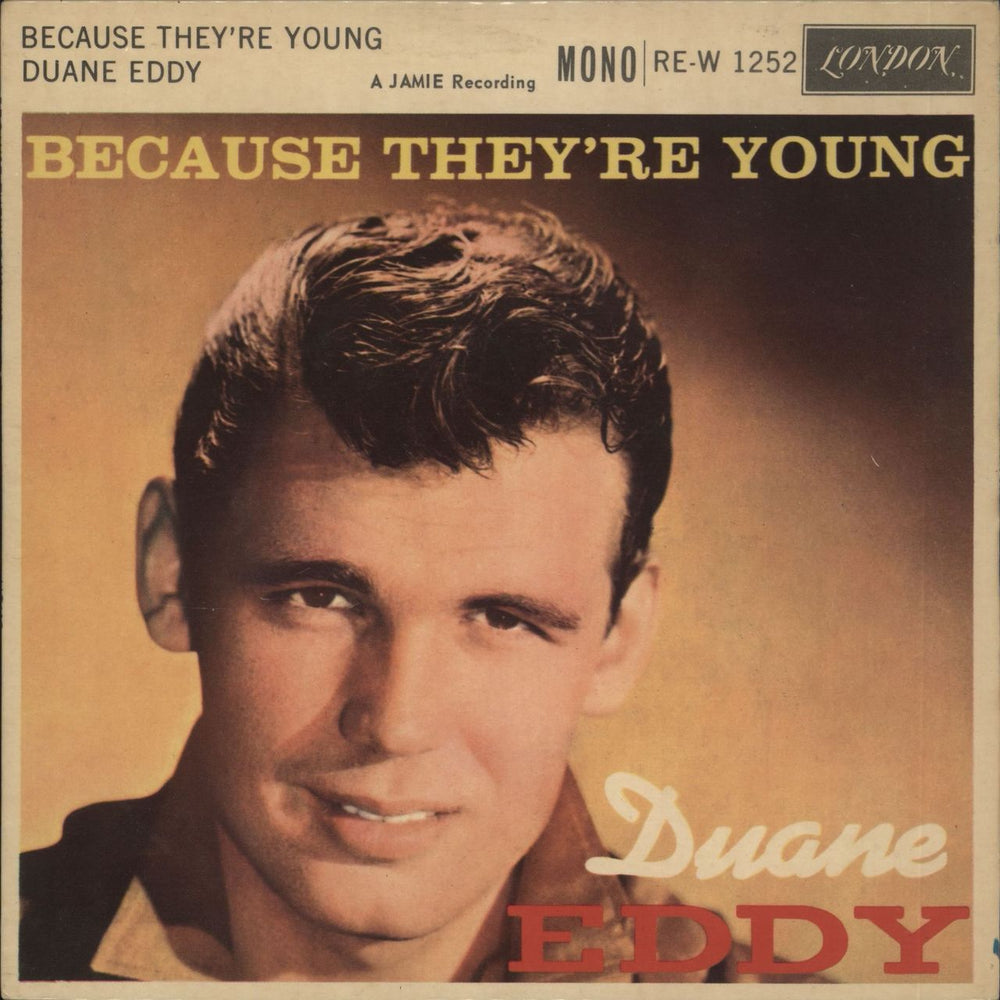 Duane Eddy Because They're Young EP - NOC UK 7" vinyl single (7 inch record / 45) RE-W1252