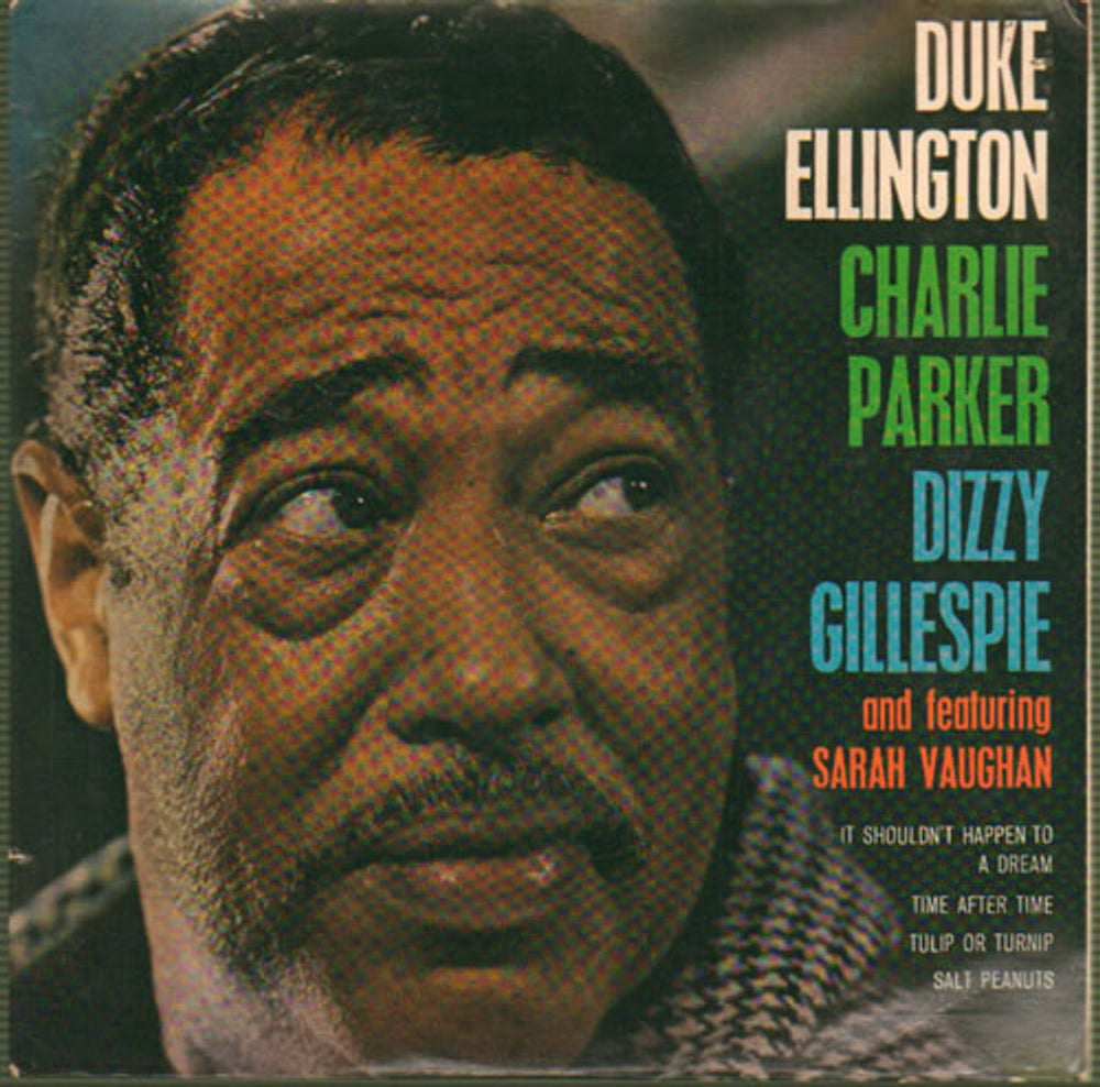 Duke Ellington Duke Ellington, Charlie Parker, Dizzy Gillespie And Featuring Sarah Vaughan UK 7" vinyl single (7 inch record / 45) ARC71