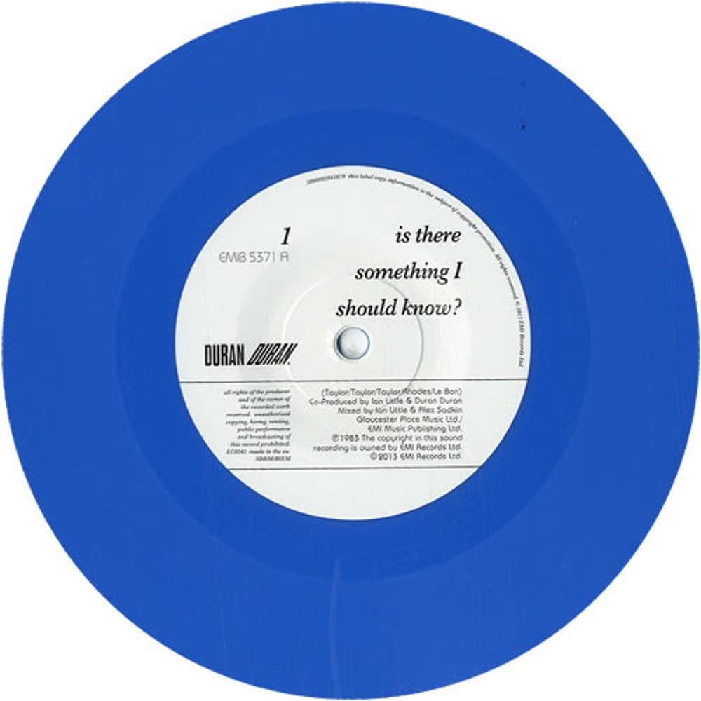 Duran Duran Is There Something I Should Know? - RSD13 - Blue Vinyl UK 7" vinyl single (7 inch record / 45) DDN07IS583253