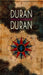 Duran Duran Seven And The Ragged Tiger UK tour programme TOUR PROGRAMME