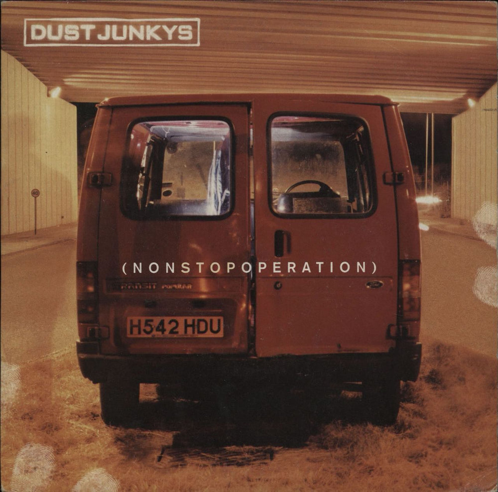 Dust Junkys Non Stop Operation UK 7" vinyl single (7 inch record / 45) 571972-7