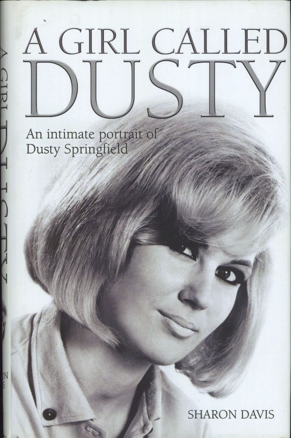 Dusty Springfield A Girl Called Dusty - Hardcover UK book ISBN: 978-0-233-00237-8