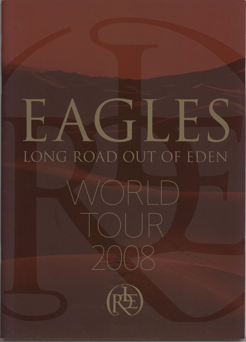 Eagles Long Road Out Of Eden UK tour programme TOUR PROGRAMME