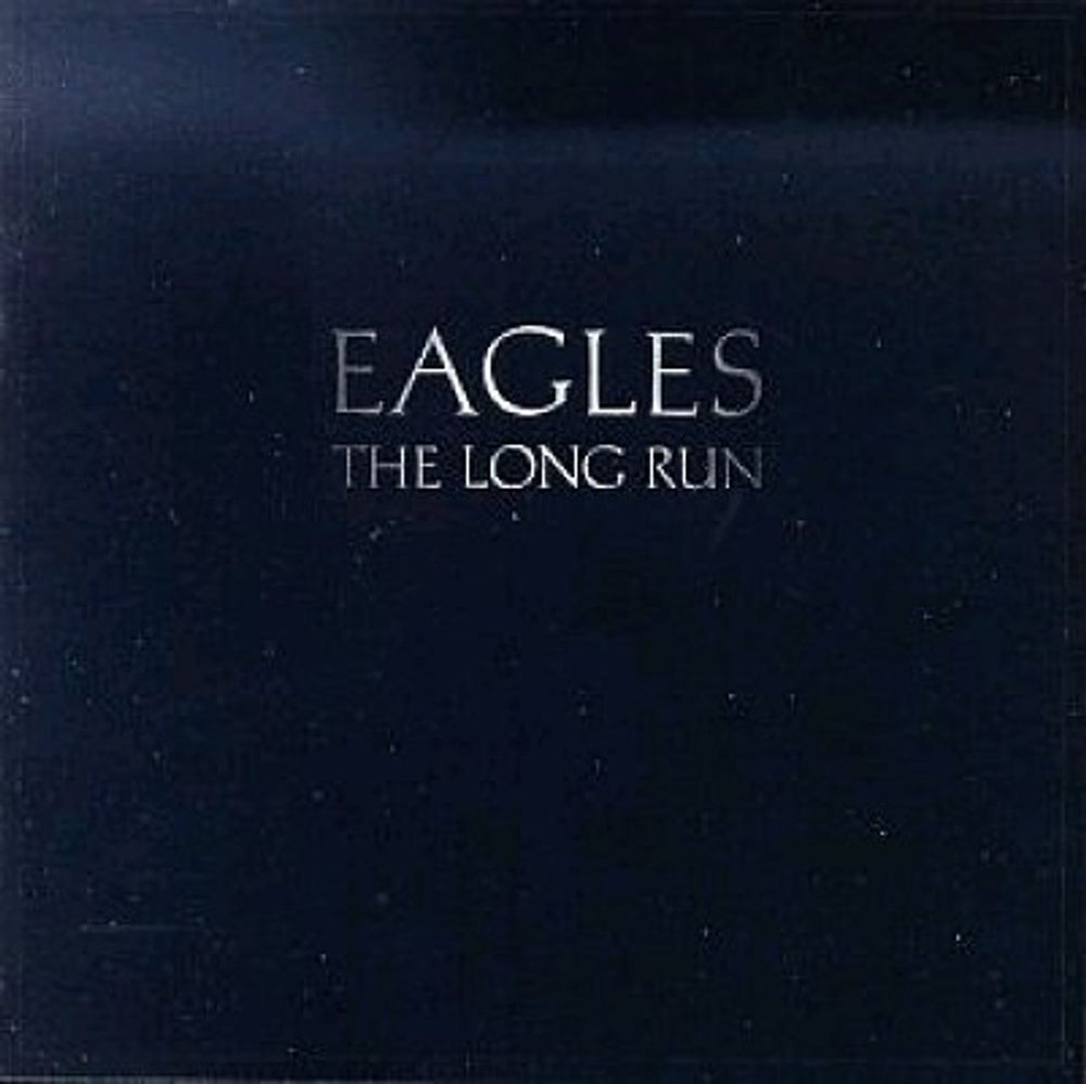 Eagles The Long Run UK CD album (CDLP) 8122766332