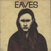 Eaves As Old As The Grave EP UK 7" vinyl single (7 inch record / 45) HVN295