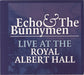 Echo & The Bunnymen Live At The Royal Albert Hall UK CD album (CDLP) NOT5031