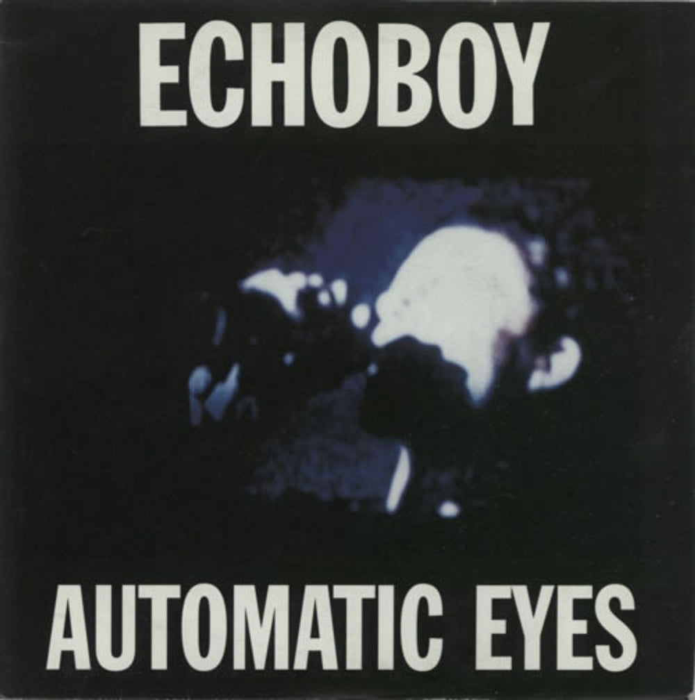 Echoboy Automatic Eyes UK 7" vinyl single (7 inch record / 45) MUTE277