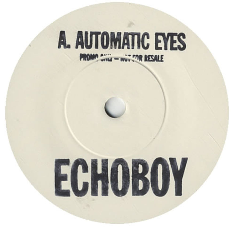 Echoboy Automatic Eyes UK Promo 7" vinyl single (7 inch record / 45) AUTO1