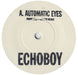 Echoboy Automatic Eyes UK Promo 7" vinyl single (7 inch record / 45) AUTO1