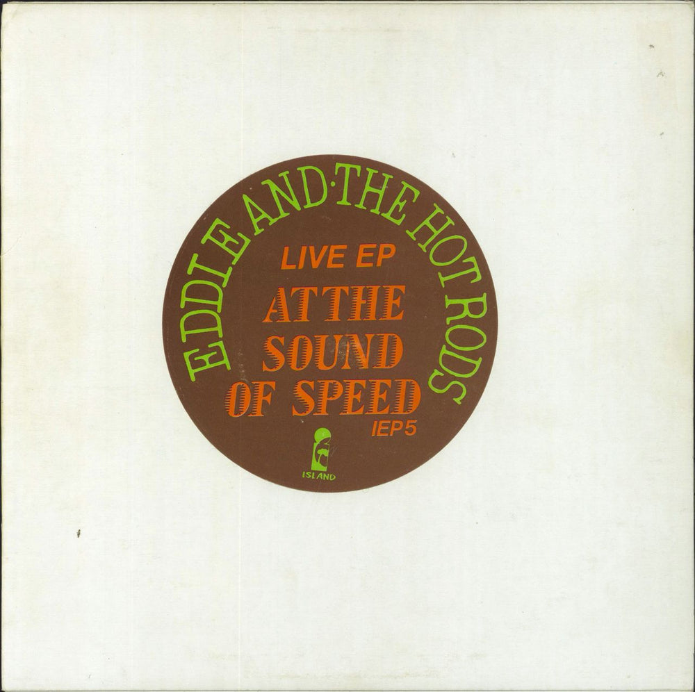 Eddie And The Hot Rods At The Sound Of Speed - Stickered sleeve UK Promo 12" vinyl single (12 inch record / Maxi-single) IEP5