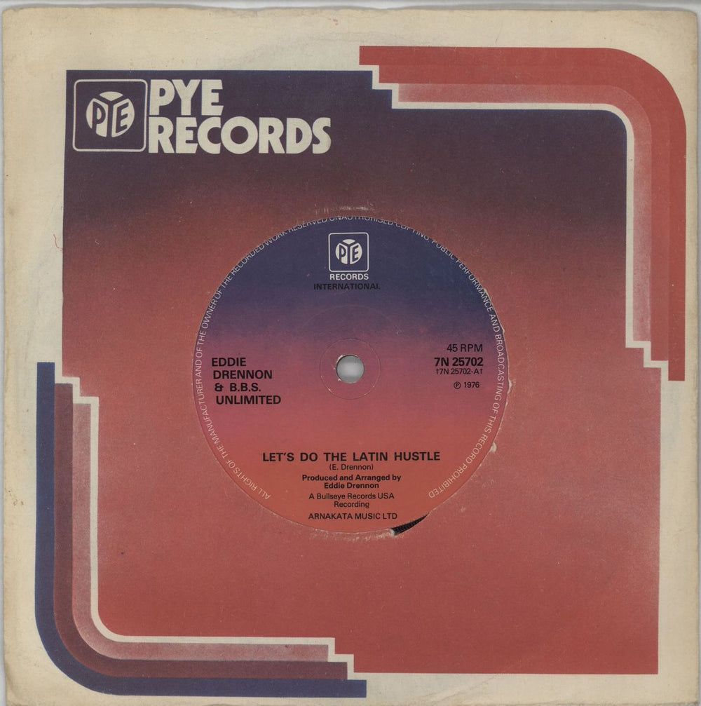 Eddie Drennon & The B.B.S. Unlimited Let's Do The Latin Hustle UK 7" vinyl single (7 inch record / 45) 7N25702