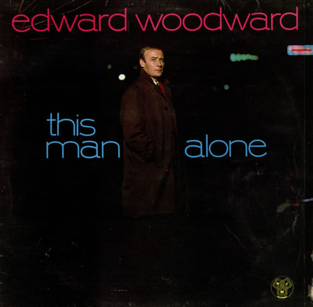 Edward Woodward This Man Alone - EX UK vinyl LP album (LP record) DJLPS405