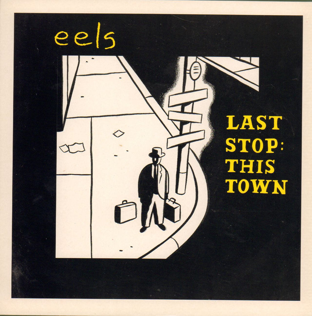 Eels Last Stop: This Town UK 7" vinyl single (7 inch record / 45) DRMS22346