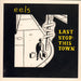 Eels Last Stop: This Town UK 7" vinyl single (7 inch record / 45) DRMS22346