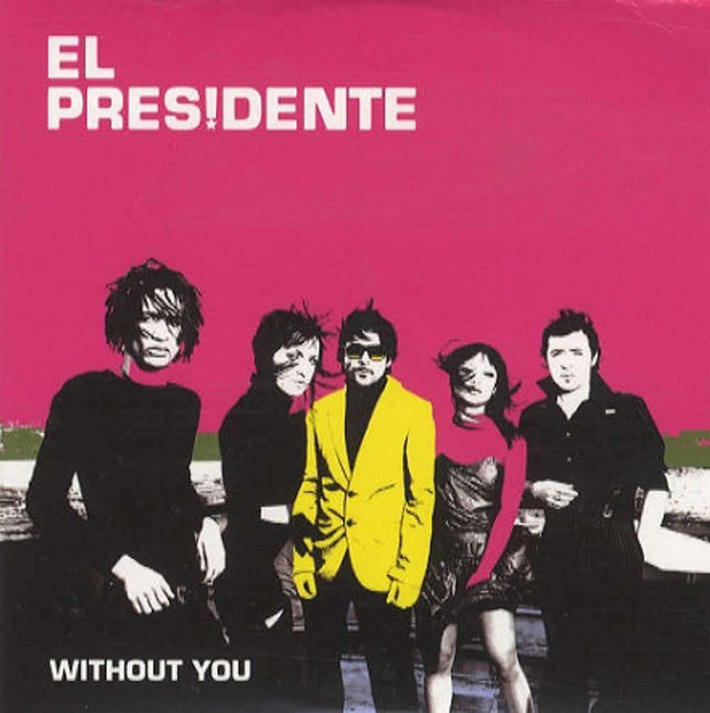 El Presidente Without You UK Promo CD single (CD5 / 5") ELPRES001