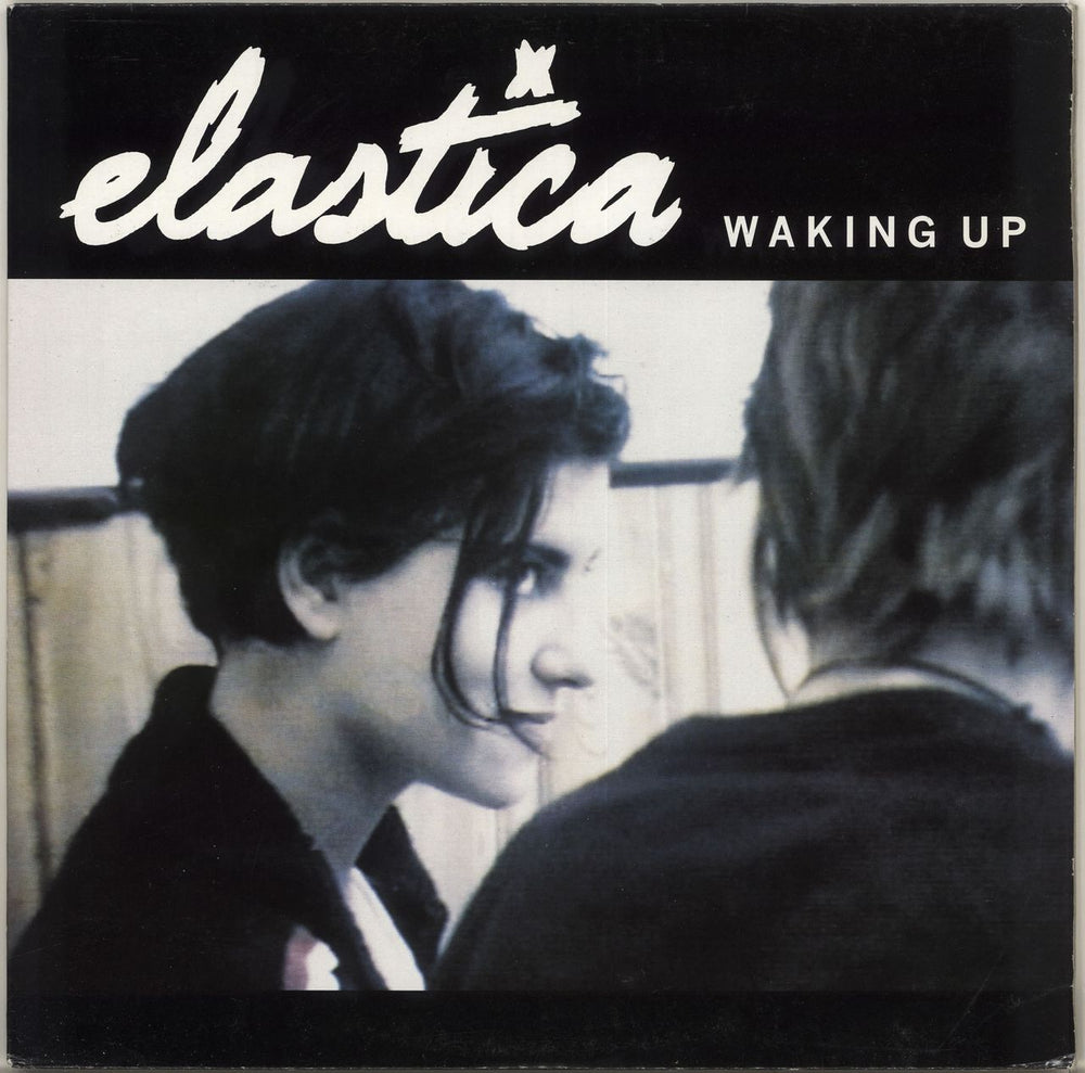 Elastica Waking Up UK 12" vinyl single (12 inch record / Maxi-single) BLUFF011T