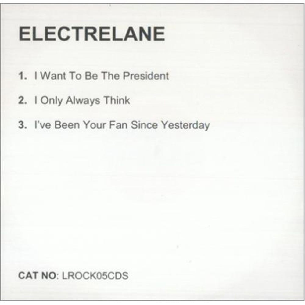 Electrelane I Want To Be The President EP UK Promo CD-R acetate CD ACETATE