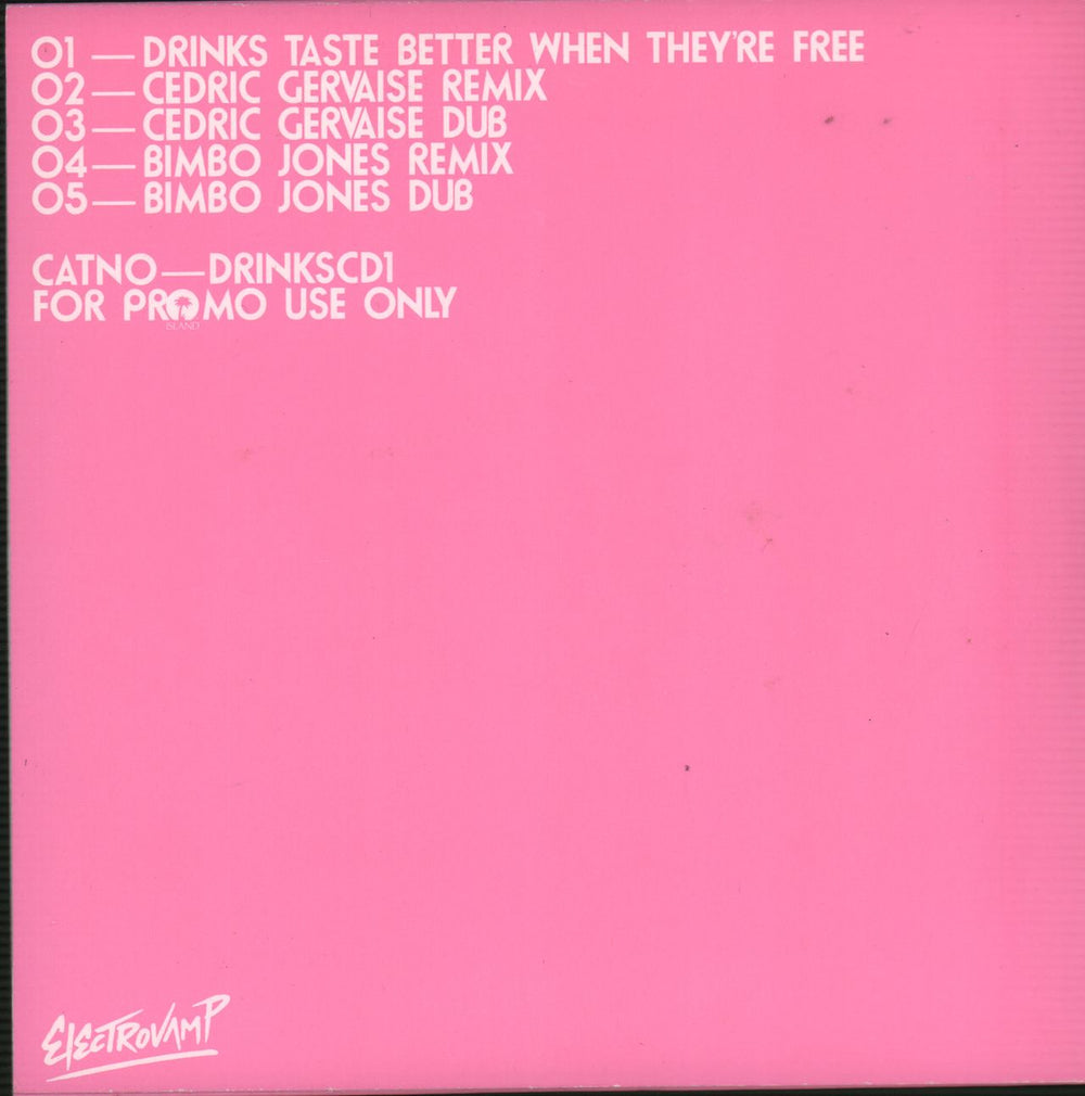 Electrovamp Drinks Taste Better When They're Free UK Promo CD single (CD5 / 5") I1XC5DR666181