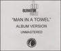 Elevator Suite Man In A Towel - unmastered UK Promo CD-R acetate CD ACETATE