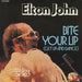 Elton John Bite Your Lip (Get Up And Dance) French 7" vinyl single (7 inch record / 45) 2C006-99242