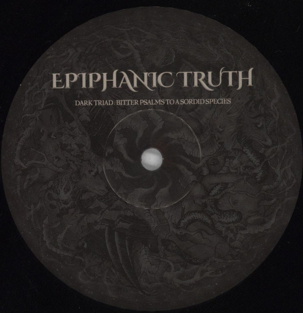 Epiphanic Truth Dark Triad: Bitter Psalms To A Sordid Species UK vinyl LP album (LP record) 6S3LPDA825027