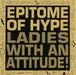 Epitome Of Hype Ladies With An Attitude UK 12" vinyl single (12 inch record / Maxi-single) BLRT53