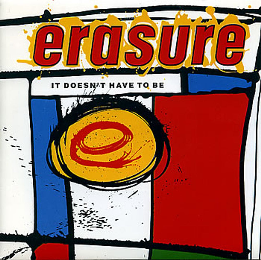 Erasure It Doesn't Have To Be UK 7" vinyl single (7 inch record / 45) MUTE56