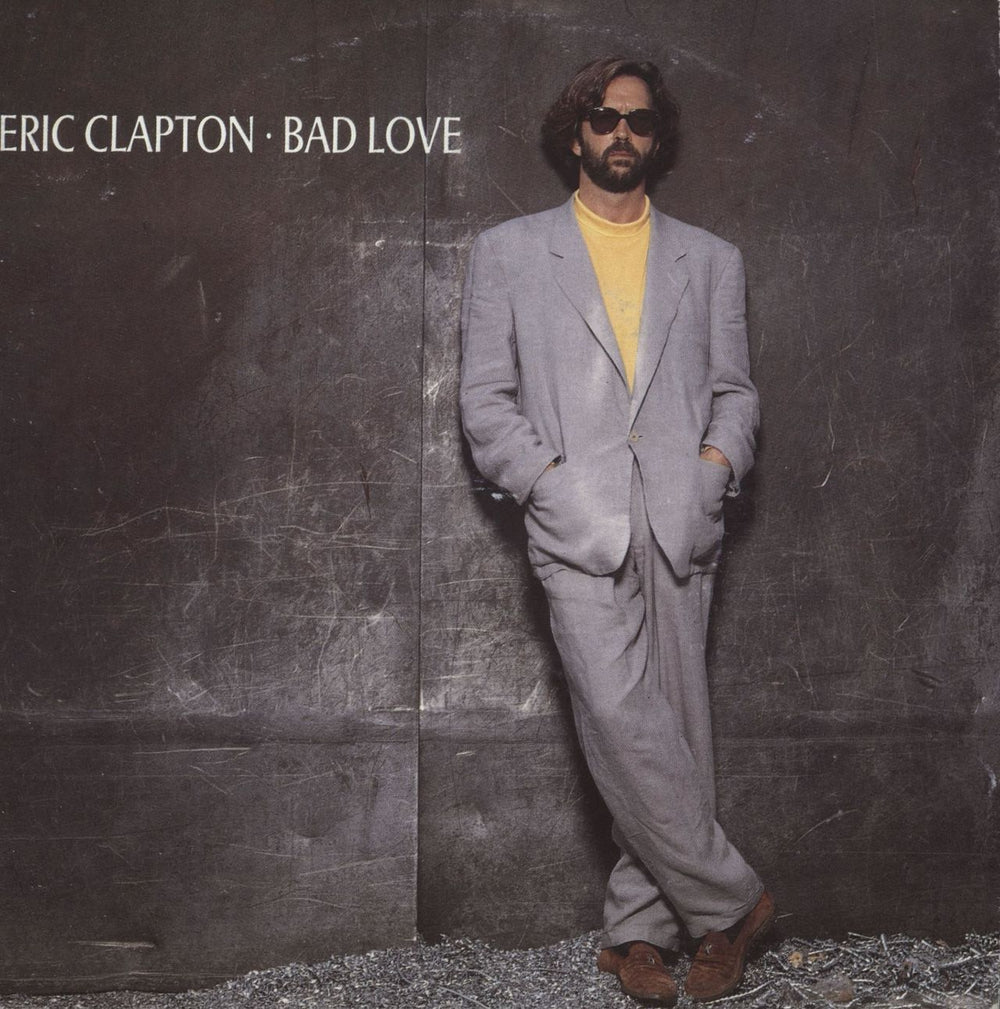 Eric Clapton Bad Love German 7" vinyl single (7 inch record / 45) 9226447