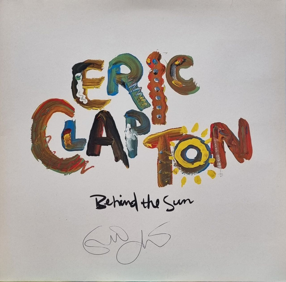 Eric Clapton Behind The Sun - Autographed UK vinyl LP album (LP record) 925166-1