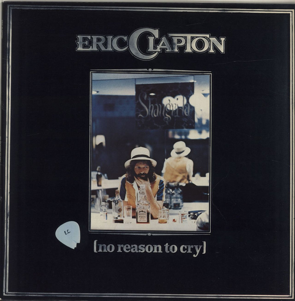 Eric Clapton No Reason To Cry - 1st UK vinyl LP album (LP record) 2479179