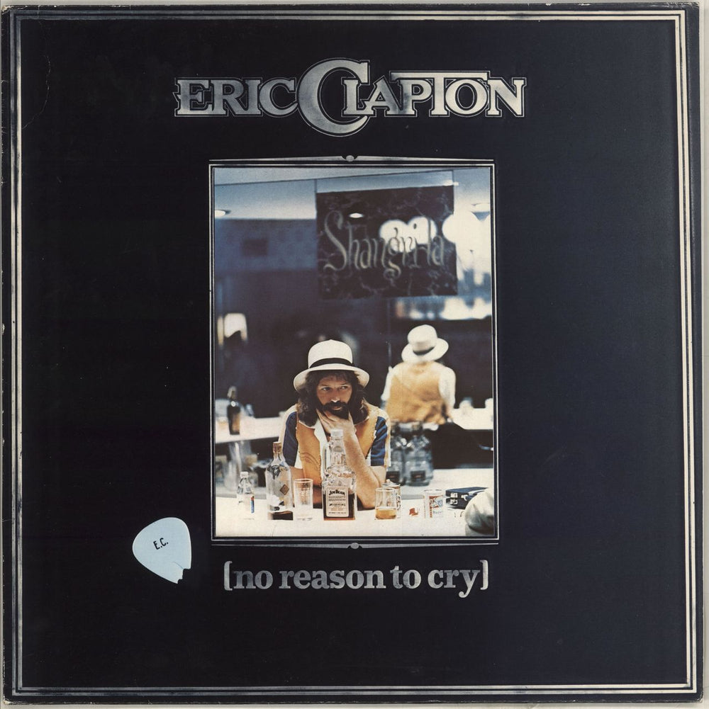 Eric Clapton No Reason To Cry - 2nd UK vinyl LP album (LP record) 2479179