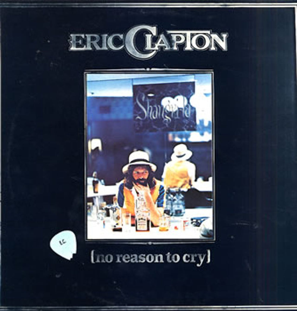 Eric Clapton No Reason To Cry UK vinyl LP album (LP record) SPELP2