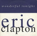 Eric Clapton Wonderful Tonight French Promo CD single (CD5 / 5") 1836