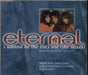 Eternal I Wanna Be The Only One Dutch CD single (CD5 / 5") 724388413220