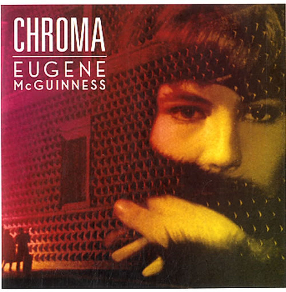 Eugene McGuinness Chroma UK Promo CD album (CDLP) WIGCD324P