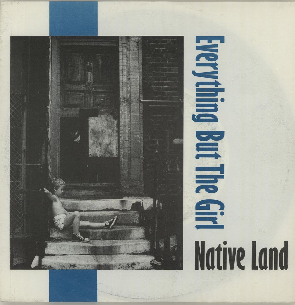 Everything But The Girl Native Land German 7" vinyl single (7 inch record / 45) 249263-7